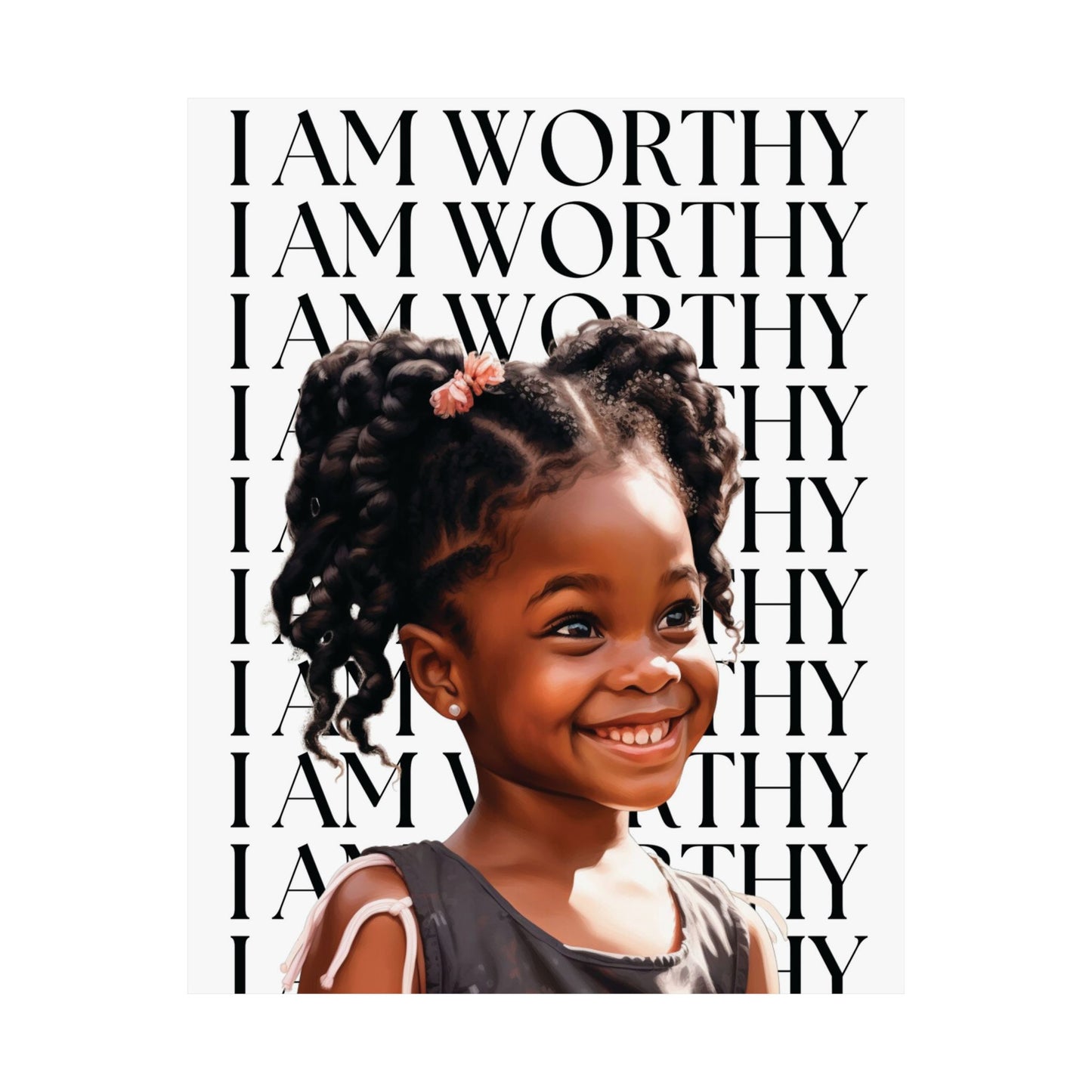 I AM WORTHY AFFIRMATION - GIRL