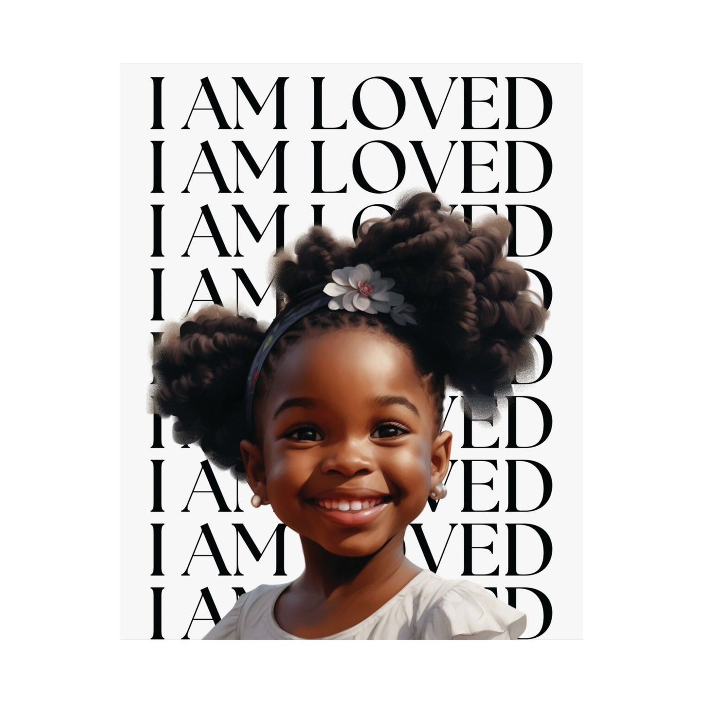 I AM LOVED AFFIRMATION- GIRL