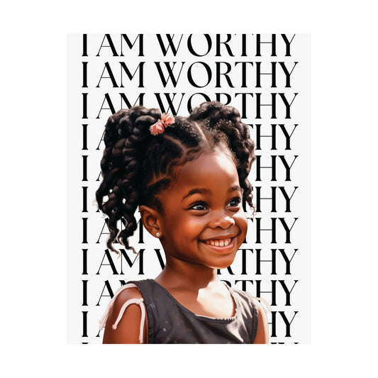 I AM WORTHY AFFIRMATION - GIRL