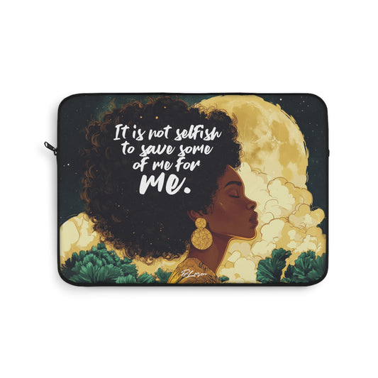 Save Some Of Me Laptop Sleeve