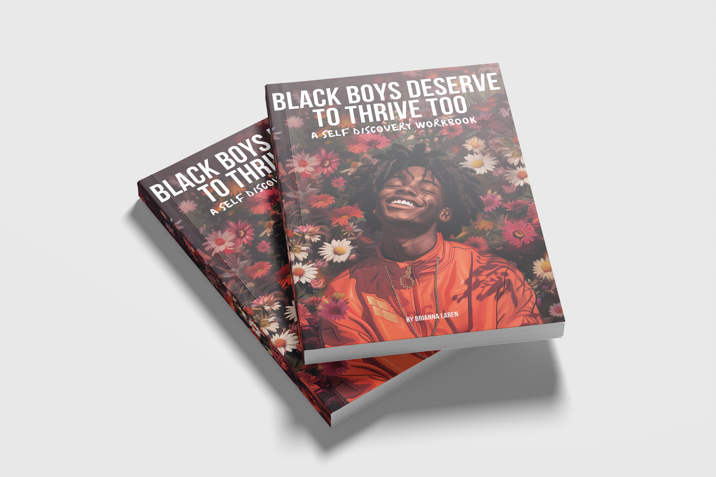 Black Boys Deserve To Thrive Too Workbook